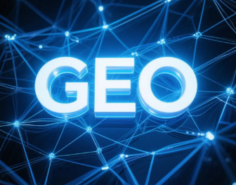 阿巴嘎旗​GEO优化重塑智能搜索格局，开启数字化推广新方式